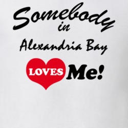 Alexandria Bay Jefferson County New York State Somebody In Loves Me Adore T Shirt 5441973