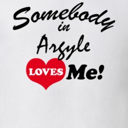 Argyle Washington County New York State Somebody In Loves Me Adore T Shirt 5442085