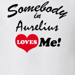 Aurelius Cayuga County New York State Somebody In Loves Me Adore T Shirt 5442138
