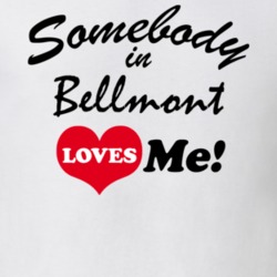 Bellmont Franklin County New York State Somebody In Loves Me Adore T Shirt 5442269