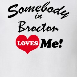 Brocton Chautauqua County New York State Somebody In Loves Me Adore T Shirt 5442456