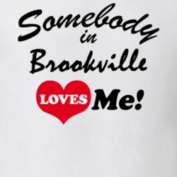 Brookville Nassau County New York State Somebody In Loves Me Adore T Shirt 5442473