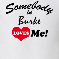 Burke Franklin County New York State Somebody In Loves Me Adore T Shirt 5442508
