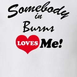 Burns Allegany County New York State Somebody In Loves Me Adore T Shirt 5442517