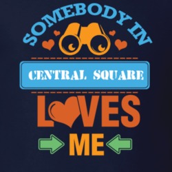 Central Square Oswego County New York State Somebody In Loves Me T Shirt 5442521