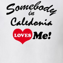 Caledonia Livingston County New York State Somebody In Loves Me Adore T Shirt 5442541