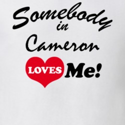 Cameron Steuben County New York State Somebody In Loves Me Adore T Shirt 5442560