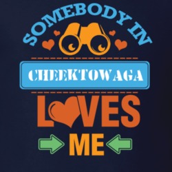 Cheektowaga Erie County New York State Somebody In Loves Me T Shirt 5442569