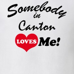 Canton St. Lawrence County New York State Somebody In Loves Me Adore T Shirt 5442609