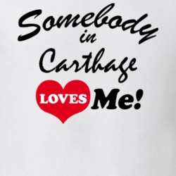 Carthage Jefferson County New York State Somebody In Loves Me Adore T Shirt 5442650