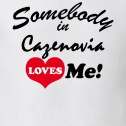 Cazenovia Madison County New York State Somebody In Loves Me Adore T Shirt 5442704