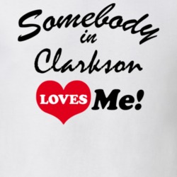 Clarkson Monroe County New York State Somebody In Loves Me Adore T Shirt 5442837