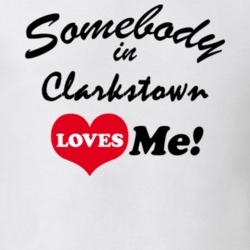 Clarkstown Rockland County New York State Somebody In Loves Me Adore T Shirt 5442842