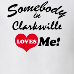 Clarksville Allegany County New York State Somebody In Loves Me Adore T Shirt 5442844