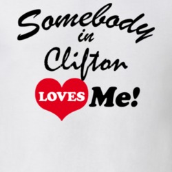 Clifton St Lawrence County New York State Somebody In Loves Me Adore T Shirt 5442874