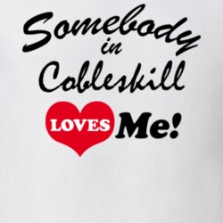 Cobleskill Schoharie County New York State Somebody In Loves Me Adore T Shirt 5442909