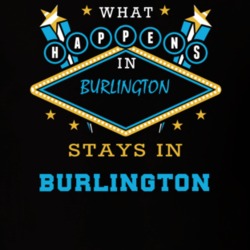 Burlington Otsego County New York State What Happens In Stays In Parody T Shirt 5448087