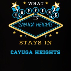 Cayuga Heights Tompkins County New York State What Happens In Stays In Parody T Shirt 5448133