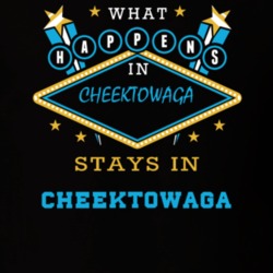 Cheektowaga Erie County New York State What Happens In Stays In Parody T Shirt 5448152