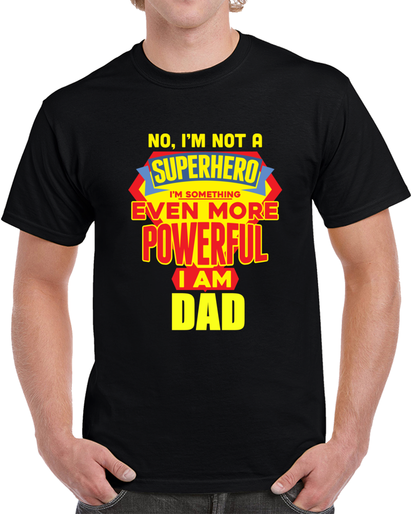 I Am Dad T Shirt