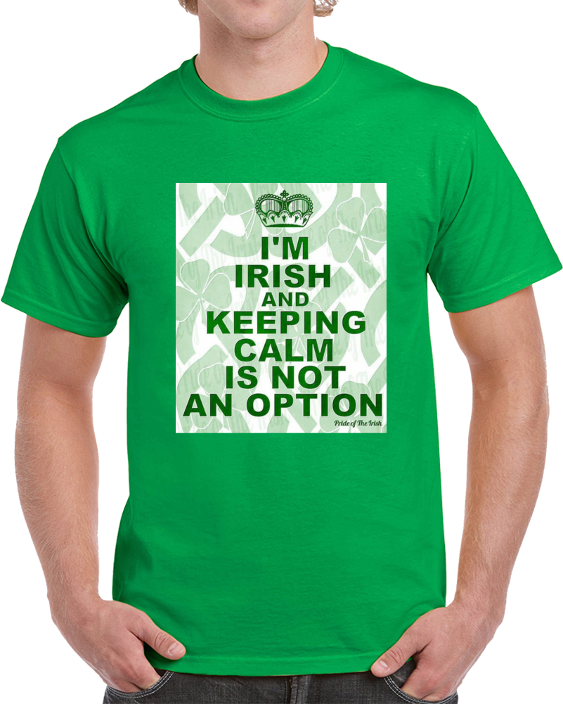 I Am Irish T Shirt