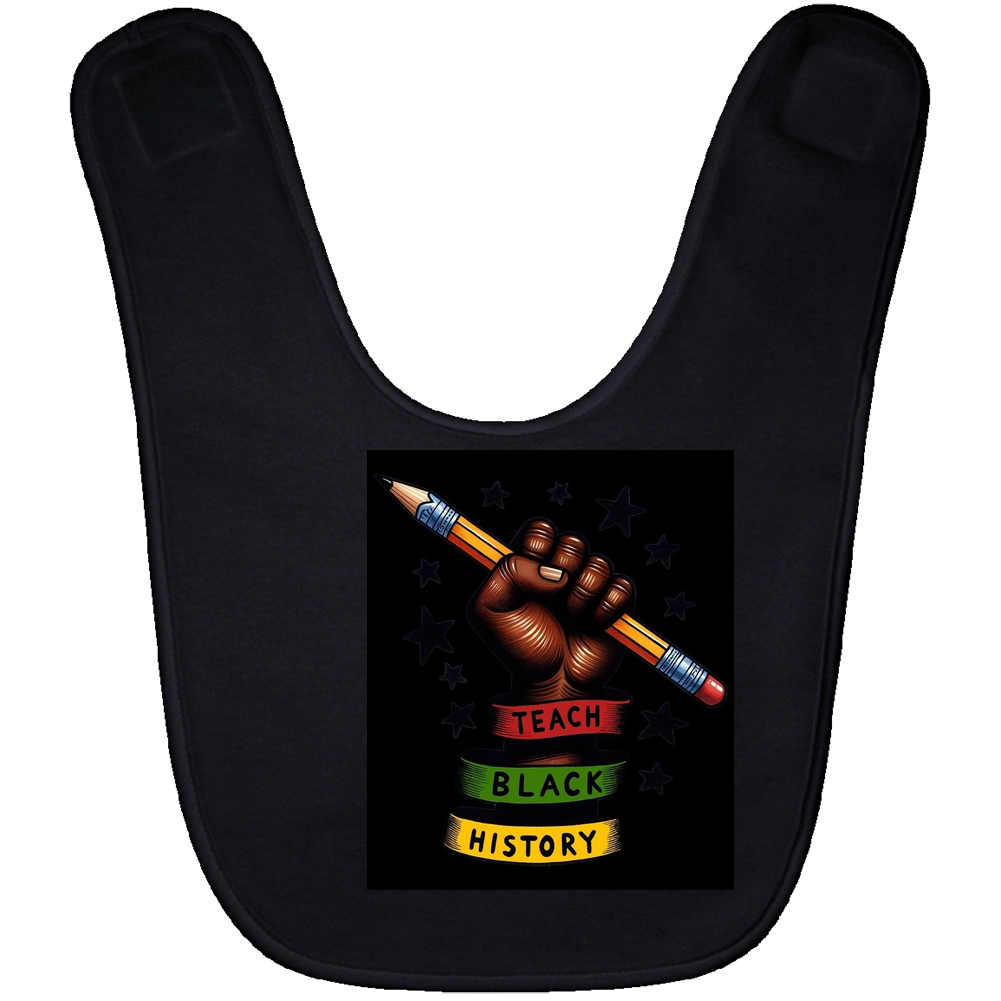 Teach Black History Baby Bib