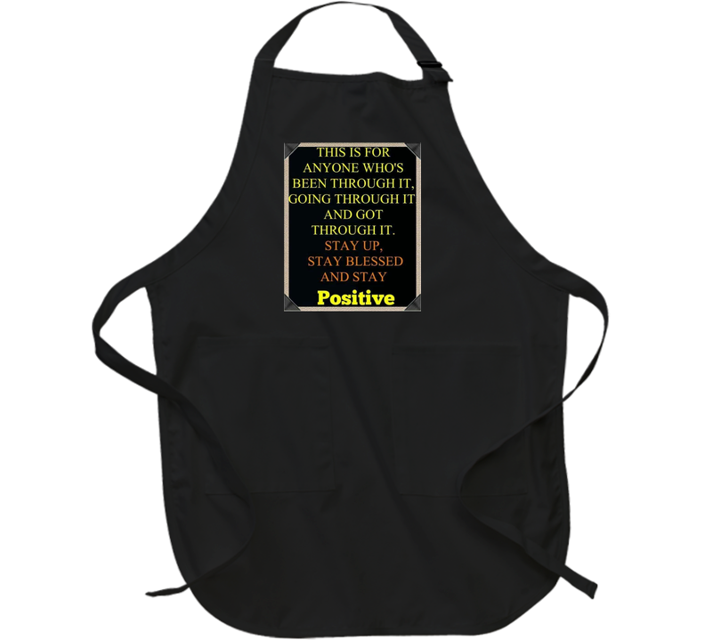 Stay Positive Apron