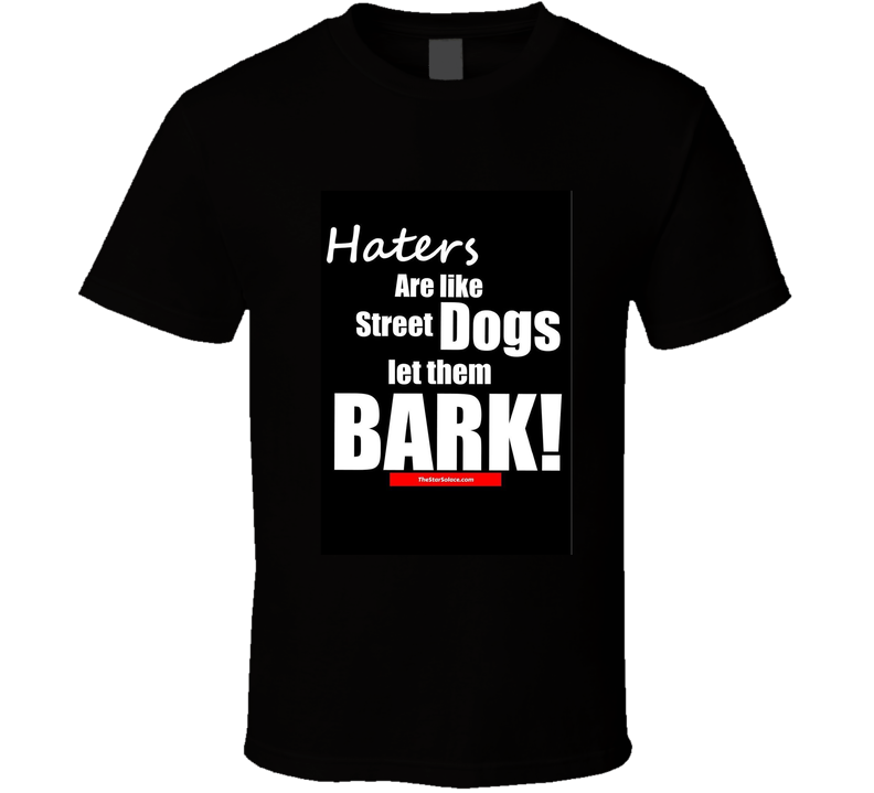 Let Them Bark T Shirt