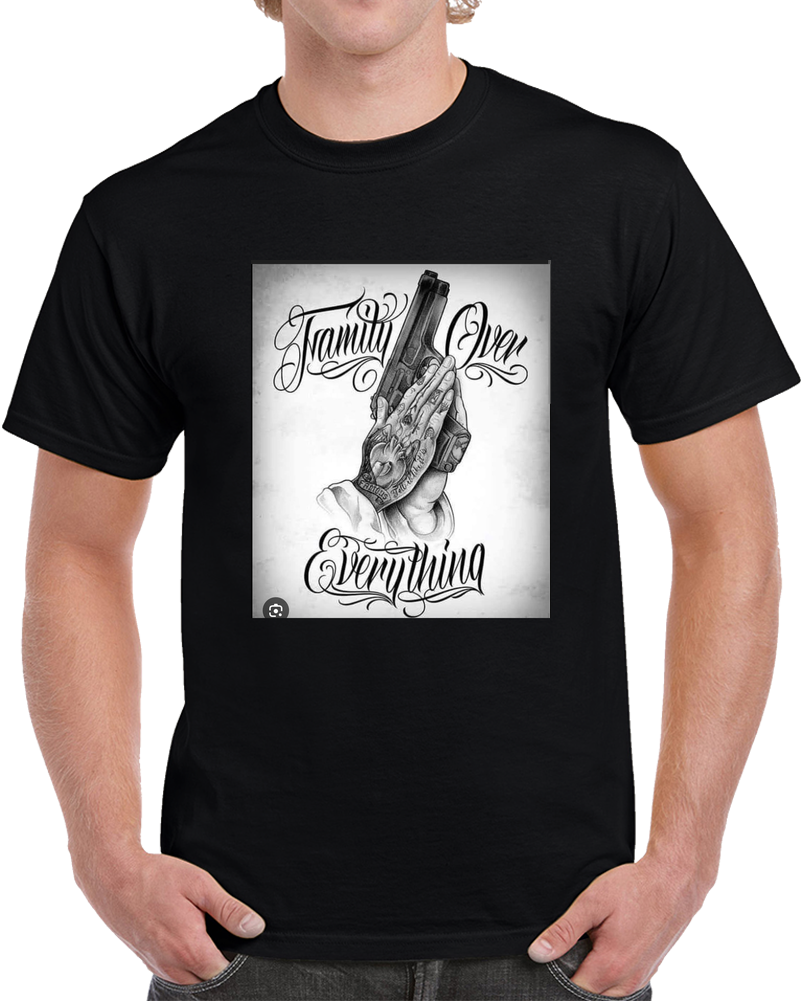 Family Over Everything T Shirt