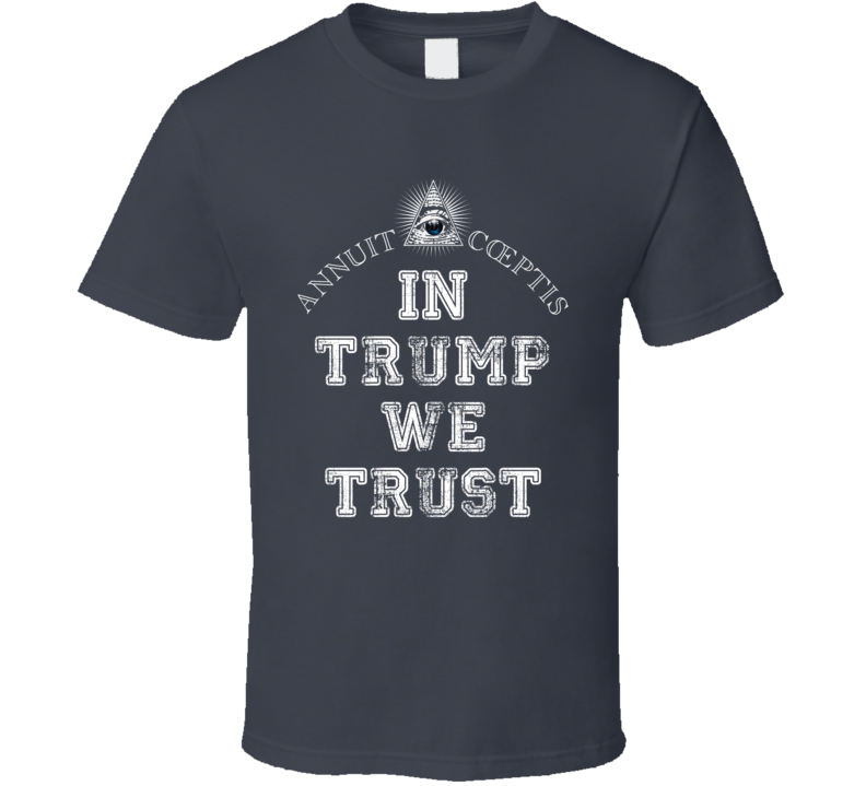Trust Donald Trump Republican President 2016 Election Candidate Tee Trust Donald Trump Republican President 2016 Election Candidate Tee