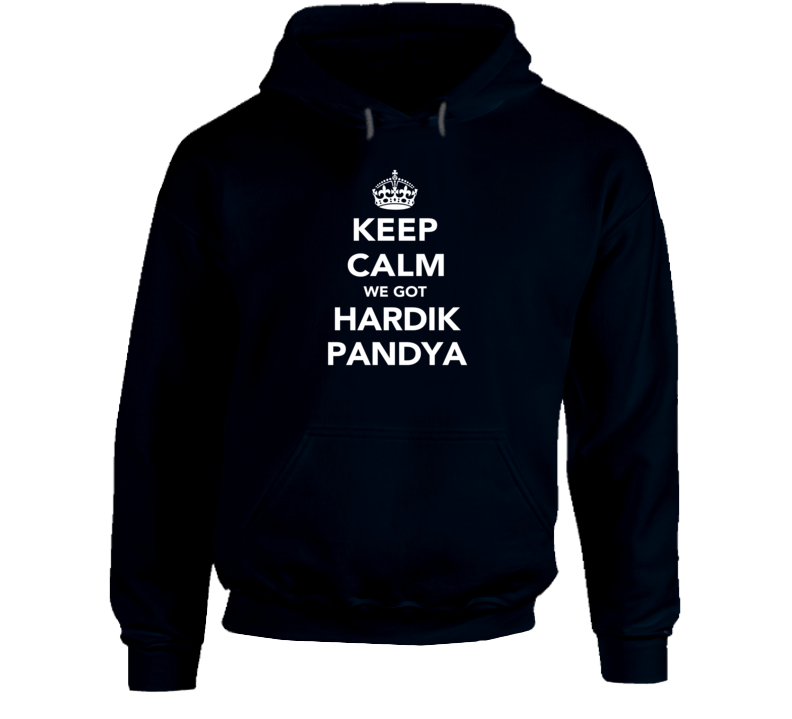 Hardik Pandya Keep Calm India World Cricket Fan Hoodie