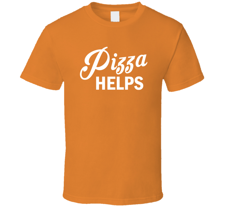Pizza Help Funny Junk Food Lover Cool T Shirt Pizza Help Funny Junk Food Lover Cool T Shirt