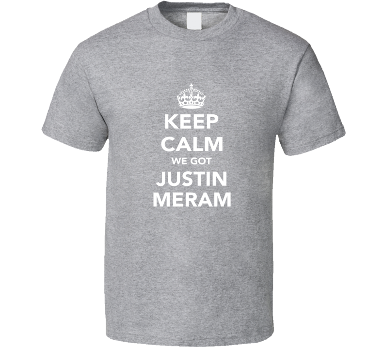 Justin Meram Keep Calm Columbus Soccer Fan Parody Funny T Shirt Justin Meram Keep Calm Columbus Soccer Fan Parody Funny T Shirt