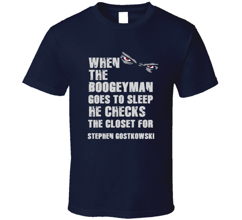 Stephen Gostkowski Boogeyman Football Sports New England T Shirt Stephen Gostkowski Boogeyman Football Sports New England T Shirt