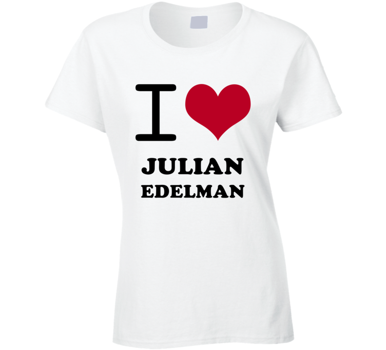 Julian Edelman I Heart Love Football Sports New England T Shirt Julian Edelman I Heart Love Football Sports New England T Shirt