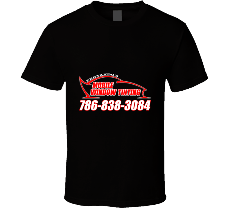 Fernando's Mobile Window Tinting T Shirt