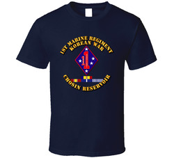 1st Marine Regt - Korea - Chosin w SVC Ribbons T Shirt 25326808