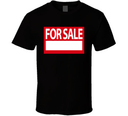 Sign - For Sale T Shirt 26815781