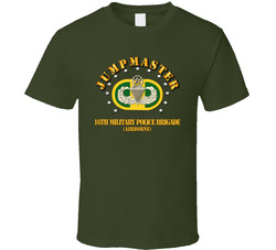 Army - 16th Military Police Brigade - Jumpmaster T-shirt 33073786