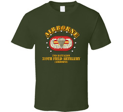 Army - 2nd Bn 319th Field Artillery Rgt - Airborne W Oval T-shirt 33088563