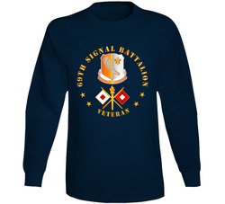 Army - 69th Signal Battalion - Veteran W Dui - Branch Long Sleeve 37994910