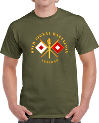 Army - 69th Signal Battalion - Veteran W Branch T Shirt 37994914