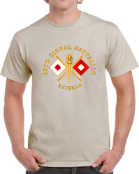 Army - 69th Signal Battalion - Veteran W Branch T Shirt 37994915