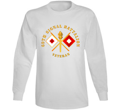Army - 69th Signal Battalion - Veteran W Branch Long Sleeve 37994928