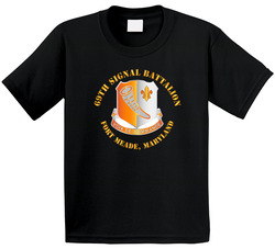 Army - 69th Signal Battalion - Fort Meade Maryland T Shirt 37994955