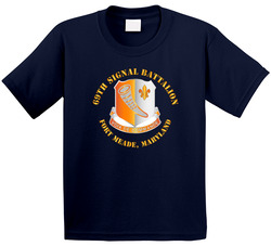 Army - 69th Signal Battalion - Fort Meade Maryland T Shirt 37994957