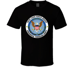 Joint Task Force - Bravo - JTF - B - Progess Through Unity T Shirt 5310889
