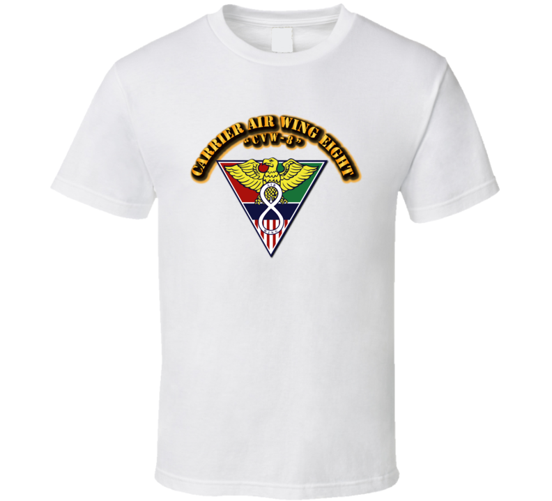 Carrier Air Wing Eight CVW-8 T Shirt