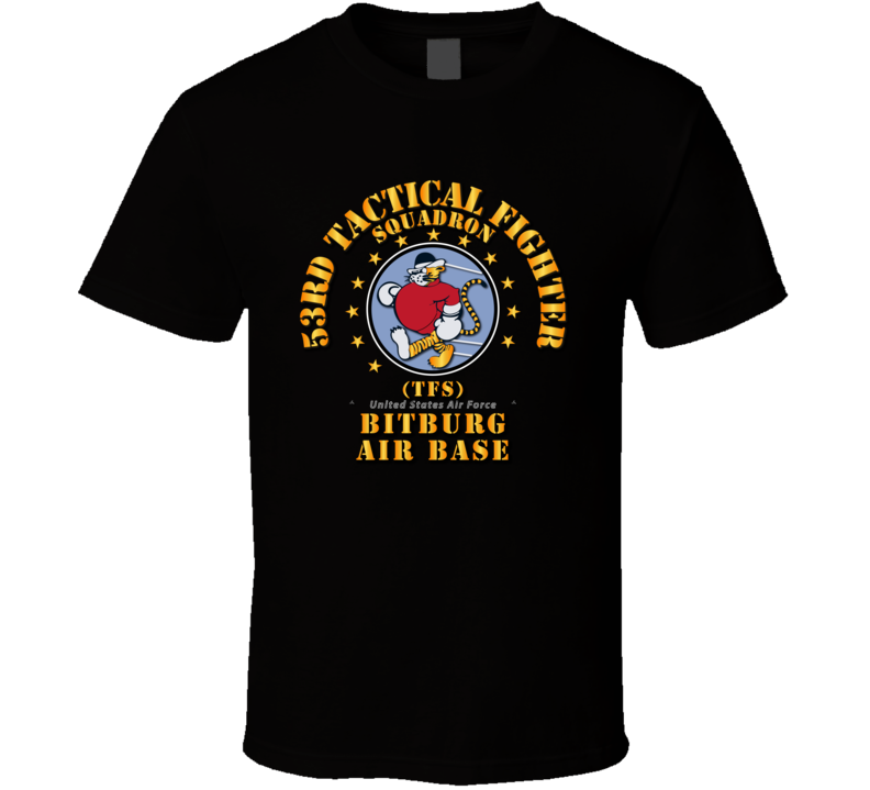 53rd Tactical Fighter Squadron - Bitberg AB T Shirt
