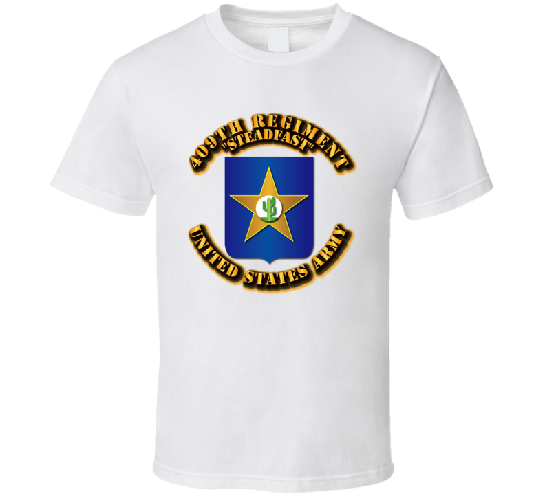 409th Regiment T Shirt